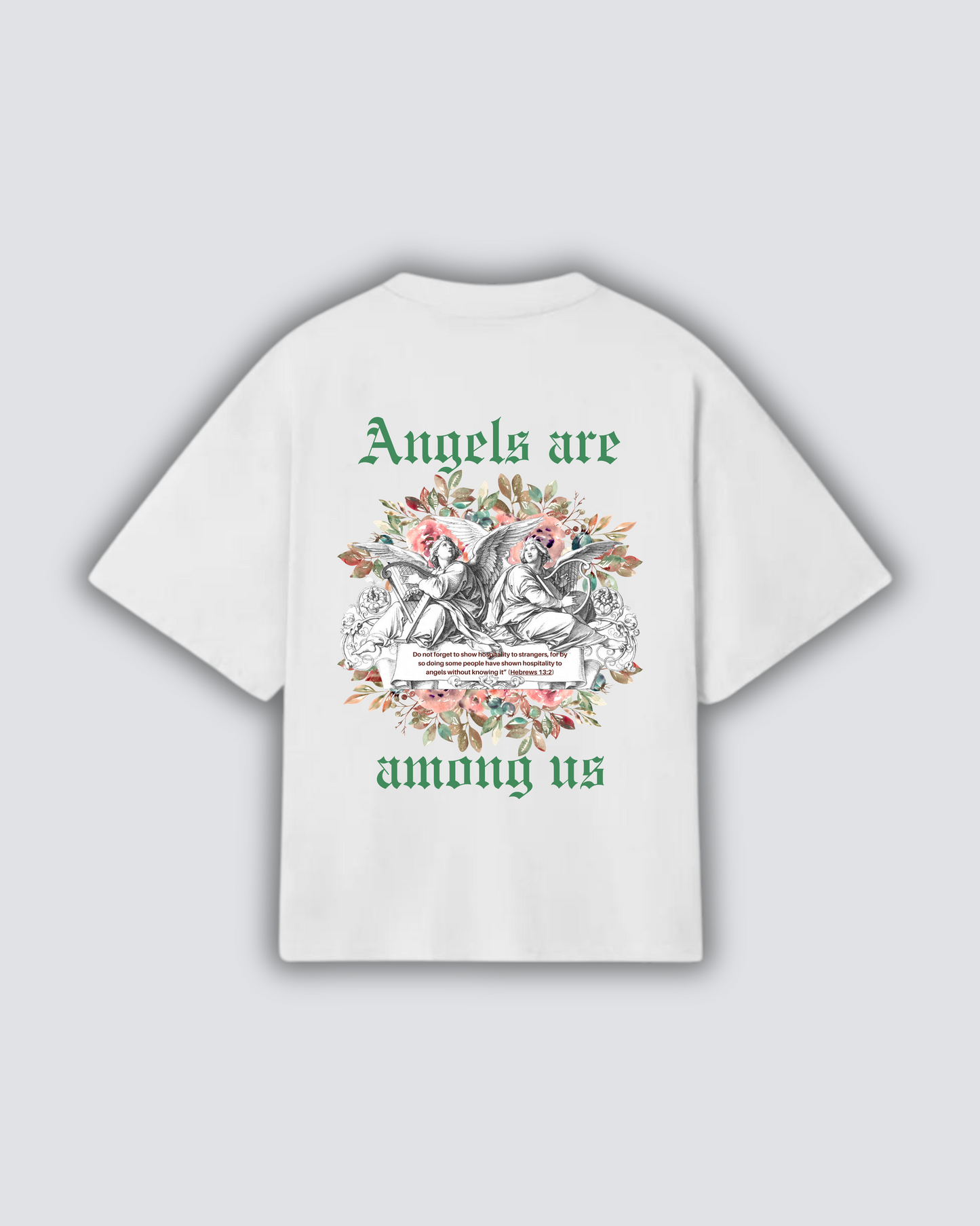 Angels are among us t-shirt