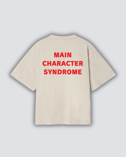 MAIN CHARACTER SYNDROME T-SHIRT